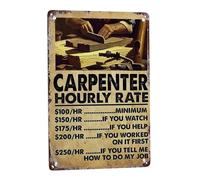 Retro Carpenter Wage Table Metal Sign - Funny Dark Humor Wall Decor - Rustic Art - 8x12 Inches - Unique Gift for Man Cave, Coffee Shop - Vintage Style Tin Poster for Boho, Hippie, and Retro Room