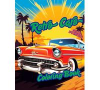 Retro Cars Coloring Book: Classic Cars for kids
