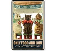 Retro Cat Metal Tin Signs,Only Food and Love Can Not Live Up to It - Funny Tabby Cat Vintage Wall Art Decorative Sign for Kitchen Diningroom Bathroom 6x8 Inch