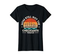 Retro Chess Player Fun Design Mom Still Got Checkmate Touch T-Shirt