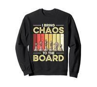 Retro Chess Player I Bring Chaos To The Board Sweatshirt