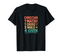 Retro Christian Math One Cross Three Nails Four Given T-Shirt