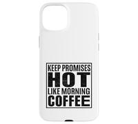 Retro Coffee Humor for Couples Keep Promises Hot Like Coffee Case for iPhone 15 Plus