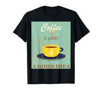 Retro 'Coffee is Always a Good Idea' Design Value Graphic T-Shirt