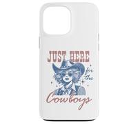 Retro Cowgirl Shirt Just Here for the Cowboys Western Rodeo Case for iPhone 13 Pro Max
