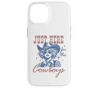 Retro Cowgirl Shirt Just Here for the Cowboys Western Rodeo Case for iPhone 14