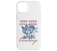 Retro Cowgirl Shirt Just Here for the Cowboys Western Rodeo Case for iPhone 14 Plus