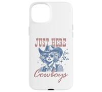 Retro Cowgirl Shirt Just Here for the Cowboys Western Rodeo Case for iPhone 15 Plus