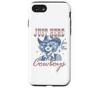 Retro Cowgirl Shirt Just Here for the Cowboys Western Rodeo Case for iPhone SE (2020) / 7/8