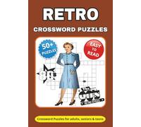 Retro Crossword Puzzle Book: Crossword Puzzles with Easy to Read Print about Retro Movies, Retro Cars, Retro Games, Retro Fashion and More | 6*9 ... Gift for Vacations, Festivals and Relaxation