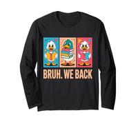 Retro Cute Duck Bruh We Back First Day Back to School Kids Long Sleeve T-Shirt