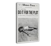 Retro Do It for The Plot Wall Art Trendy Black And White Canvas Poster Vintage Woman Times Newspaper Prints Beachy Hot Girl Wall Decor for Dorm Bedroom Frame-style 24x36inch(60x90cm)