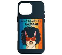 Retro Don't Forget To Be Awesome Sunglasses Llama Alpaca Case for iPhone 16 Pro Max