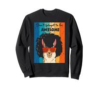 Retro Don't Forget To Be Awesome Sunglasses Llama Alpaca Sweatshirt