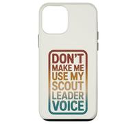 Retro Don't Make Me Use My Scout Leader Voice Case for iPhone 12 mini