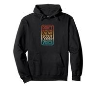 Retro Don't Make Me Use My Scout Leader Voice Pullover Hoodie