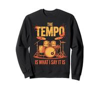 Retro Drummer The Tempo Is What I Say Band Lover Distressed Sweatshirt