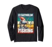 Retro Fisher Gnome Dad For Men Id Rather Be Fishing Saying Long Sleeve T-Shirt