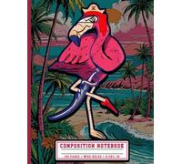 Retro Flamingo Pirate Notebook: Cool Tropical Composition Book for Vacation, School & Creative Summer Writing