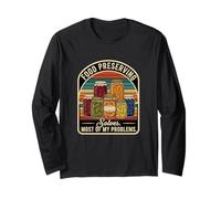 Retro Food Preserving Solves Most of My Problems Homesteader Long Sleeve T-Shirt