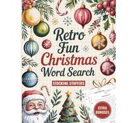 Retro Fun Christmas Word Search: Classic Holiday Puzzle Book for Adults & Seniors | 75 Nostalgic Seasonal Word Puzzles | Festive Fun & Relaxation for December & Winter Break ( Stocking Stuffer )