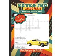 Retro Fun Large Print Crossword Puzzle Book For Seniors & Adults: 1970s Edition Nostalgic Themed | 8.5 x 11 with 110 Pages | Boost Memory with Fun Challenging Brain Games