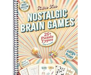 Retro Fun Nostalgic Brain Games for Seniors & Adults: A Large Print Puzzle Book with 60+ Memory Boosters, Word Games & Classic Challenges to Relive the 50s-90s