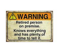 Retro Funny Garage Tin Sign Metal Poster,Warning Retired Person on Premise,Humor Wall Art Decor Cute Decor Gifts for Home Bar Kitchen Restaurant Bedroom Garden Plaque 8x12 Inch