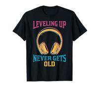 Retro Gamer B-Day Leveling Up Never Gets Old Gaming T-Shirt