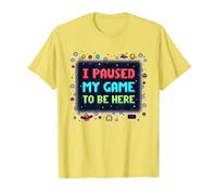 Retro Gamer Pixel Art: I Paused My Game to Be Here T-Shirt, Men, Lemon, XL