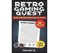 Retro Gaming Quest: Word Searches from 8-Bit to 64-Bit: Word Searches with Easy to Read Print about classic game titles, characters, publishers, ... Times (Your Word Search Books Collection)