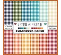 Retro Gingham Scrapbook Paper: Collection of Double sided decorative aesthetic classic vintage retro vintage themed gingham pattern craft paper print ... card making, collage, origami and DIY crafts