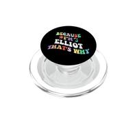 Retro Groovy Because Im Elliot Thats Why Funny Custom Name PopSockets PopGrip for MagSafe
