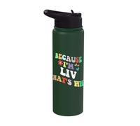Retro Groovy Because Im LIV Thats Why Funny Custom Name Stainless Steel Insulated Water Bottle
