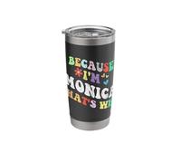 Retro Groovy Because Im Monica Thats Why Funny Custom Name Stainless Steel Insulated Tumbler