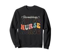 Retro Groovy Dermatology Nurse Funny Nursing For Women Men Sweatshirt