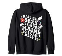 Retro Groovy Hate Being Sexy but I'm from Maine State Girl Zip Hoodie