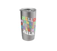 Retro Groovy Hello I'm Awesome But You Can Call Me Aila Stainless Steel Insulated Tumbler