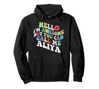 Retro Groovy Hello I'm Awesome But You Can Call Me Aliya Pullover Hoodie