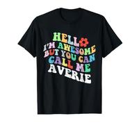 Retro Groovy Hello I'm Awesome But You Can Call Me Averie Value Graphic T-Shirt