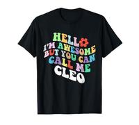 Retro Groovy Hello I'm Awesome But You Can Call Me Cleo T-Shirt