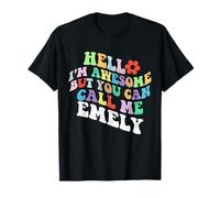 Retro Groovy Hello I'm Awesome But You Can Call Me Emely T-Shirt