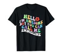 Retro Groovy Hello I'm Awesome But You Can Call Me Emmeline T-Shirt