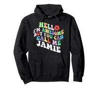 Retro Groovy Hello I'm Awesome But You Can Call Me Jamie Pullover Hoodie