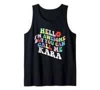 Retro Groovy Hello I'm Awesome But You Can Call Me Kara Tank Top