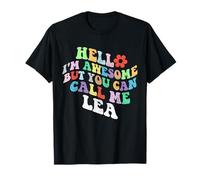 Retro Groovy Hello I'm Awesome But You Can Call Me Lea T-Shirt