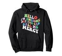 Retro Groovy Hello I'm Awesome But You Can Call Me Mercy Pullover Hoodie
