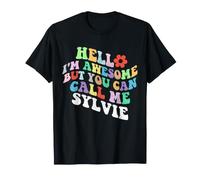 Retro Groovy Hello I'm Awesome But You Can Call Me Sylvie T-Shirt