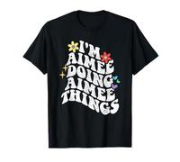 Retro Groovy Im Aimee Doing Aimee Things Funny Mother's Day T-Shirt
