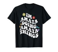 Retro Groovy Im Amata Doing Amata Things Funny Mother's Day Value Graphic T-Shirt